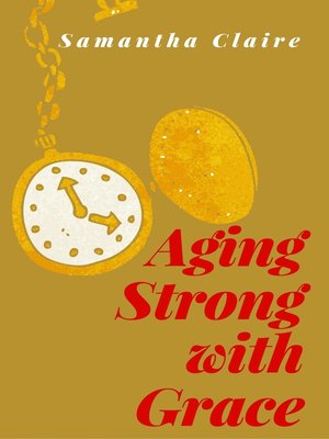 cover image of Aging Strong With Grace
